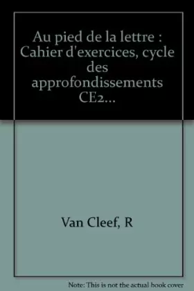 Couverture du produit · Au pied de la lettre, CE2. Cahier