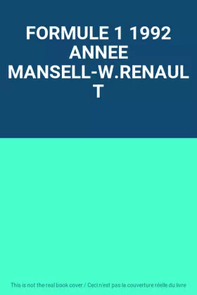 Couverture du produit · FORMULE 1 1992 ANNEE MANSELL-W.RENAULT