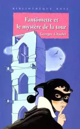 Couverture du produit · Fantômette et le mystère de la tour