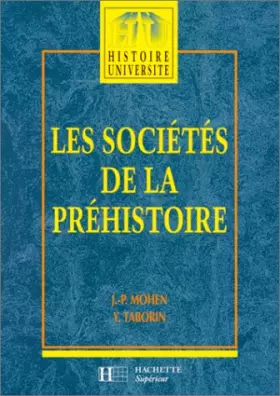 Couverture du produit · Les Sociétés de la préhistoire