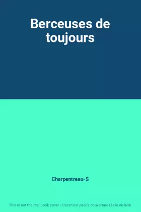 Couverture du produit · Berceuses de toujours