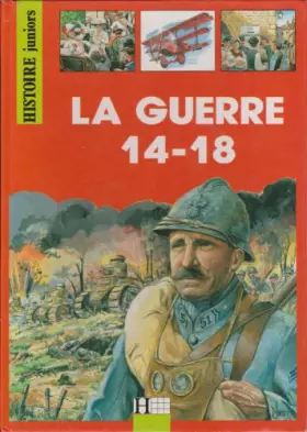 Couverture du produit · LA GUERRE DE 14/18