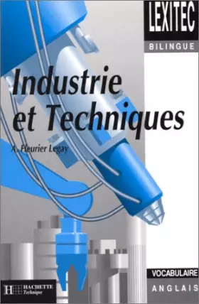 Couverture du produit · LEXIQUE INDUSTRIE ET TECHNIQUES. Anglais