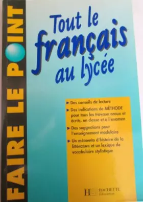 Couverture du produit · Tout le français au lycée