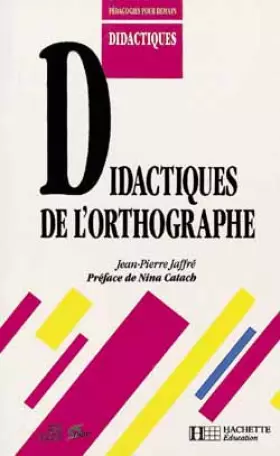 Couverture du produit · Didactiques de l'orthographe