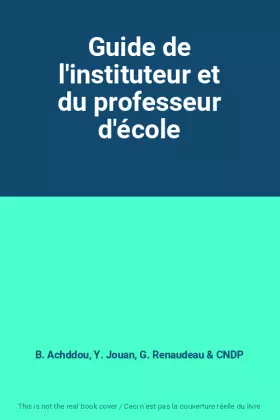 Couverture du produit · Guide de l'instituteur et du professeur d'école
