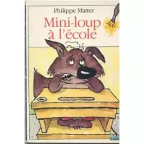 Couverture du produit · Mini loup a l'ecole