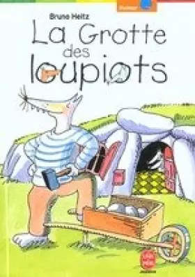 Couverture du produit · La grotte des loupiots
