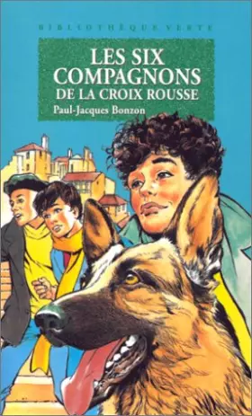 Couverture du produit · Les Six Compagnons de la croix rousse