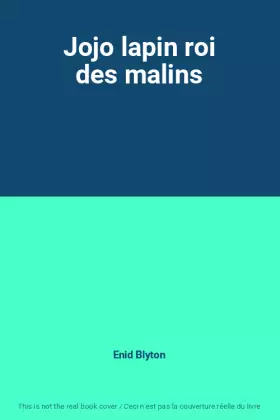 Couverture du produit · Jojo lapin roi des malins