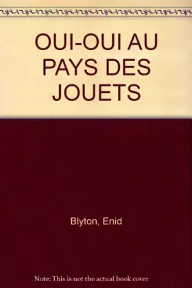 Couverture du produit · Oui-Oui au pays des jouets