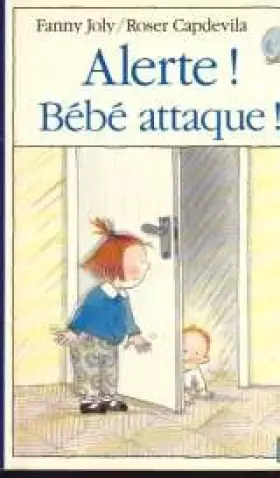 Couverture du produit · GUDULE : ALERTE ! BEBE ATTAQUE