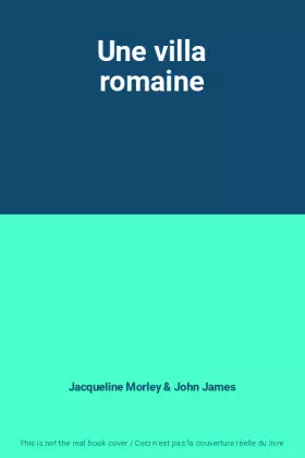 Couverture du produit · Une villa romaine