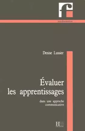Couverture du produit · Evaluer les apprentissages dans une approche communicative