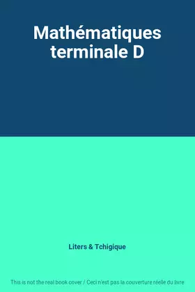 Couverture du produit · Mathématiques terminale D