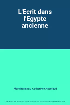 Couverture du produit · L'Ecrit dans l'Egypte ancienne