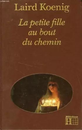 Couverture du produit · La Petite fille au bout du chemin...
