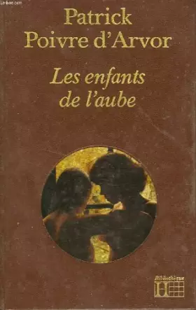 Couverture du produit · Les Enfants de l'aube...