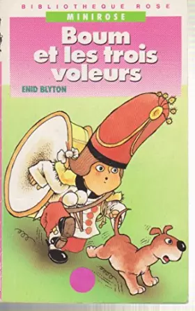 Couverture du produit · Boum et les trois voleurs (Bibliothèque rose)