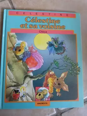Couverture du produit · Célestine et sa voisine (Célestine)