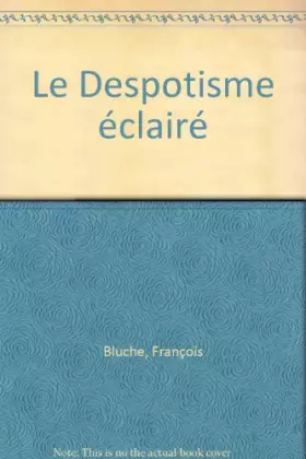 Couverture du produit · Le Despotisme éclairé