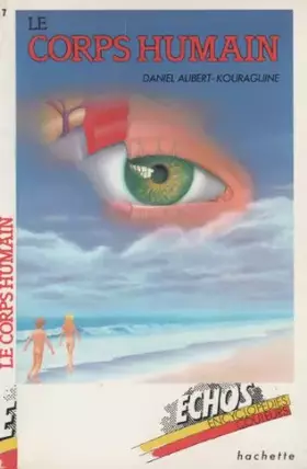 Couverture du produit · Le Corps humain (Échos encyclopédies)