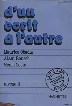 Couverture du produit · D'UN ECRIT A L'AUTRE NIV.4 CM2