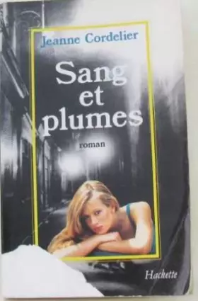 Couverture du produit · Sang et plumes