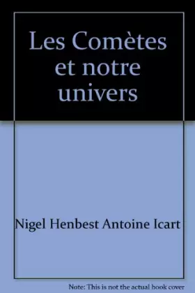 Couverture du produit · Les Comètes et notre univers