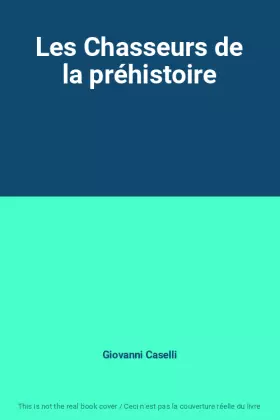 Couverture du produit · Les Chasseurs de la préhistoire