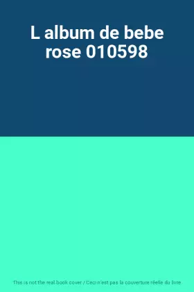 Couverture du produit · L album de bebe rose 010598