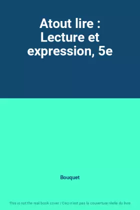 Couverture du produit · Atout lire : Lecture et expression, 5e