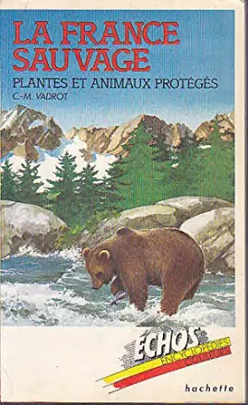 Couverture du produit · La France sauvage