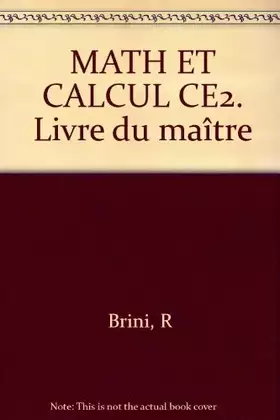 Couverture du produit · Math et calcul, CE2 (édition 1990). Livre du maître