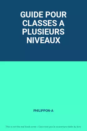 Couverture du produit · GUIDE POUR CLASSES A PLUSIEURS NIVEAUX
