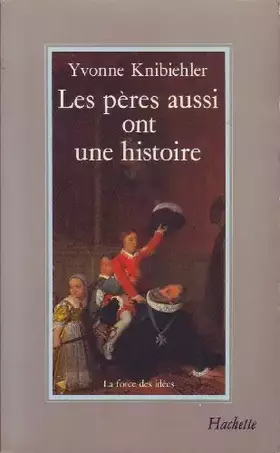 Couverture du produit · Les pères aussi ont une histoire