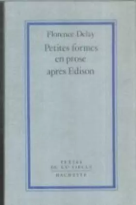 Couverture du produit · Petites formes en prose après Edison
