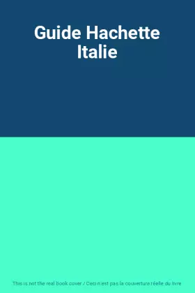 Couverture du produit · Guide Hachette Italie