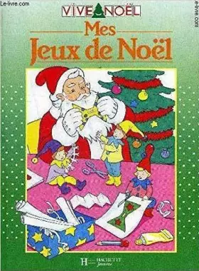 Couverture du produit · Mes jeux de Noël (Vive Noël)