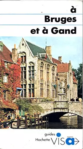 Couverture du produit · A BRUGES ET A GAND