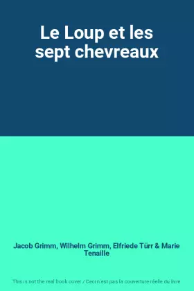 Couverture du produit · Le Loup et les sept chevreaux