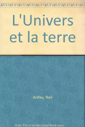 Couverture du produit · L'Univers et la terre
