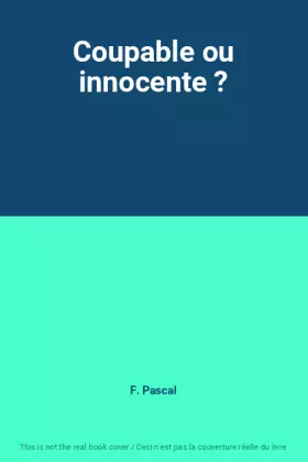 Couverture du produit · Coupable ou innocente ?