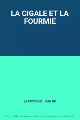Couverture du produit · LA CIGALE ET LA FOURMIE