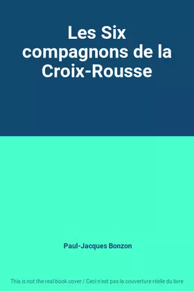 Couverture du produit · Les Six compagnons de la Croix-Rousse