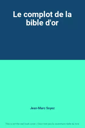 Couverture du produit · Le complot de la bible d'or