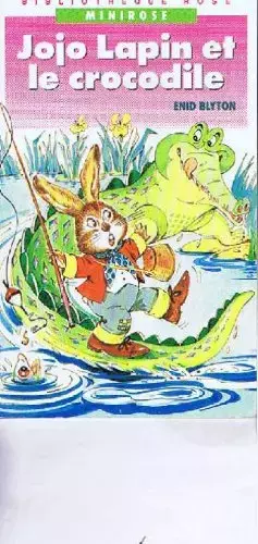 Couverture du produit · Jojo Lapin et le crocodile (Bibliothèque rose)