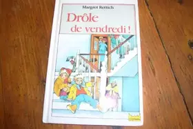 Couverture du produit · Drole de vendredi                                                                             010598