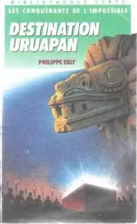 Couverture du produit · Destination Uruapan (Bibliothèque verte)