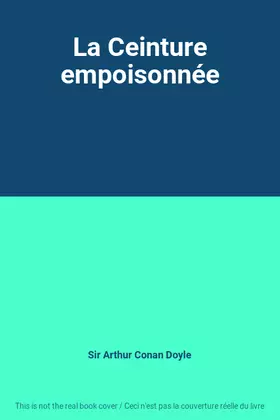 Couverture du produit · La Ceinture empoisonnée